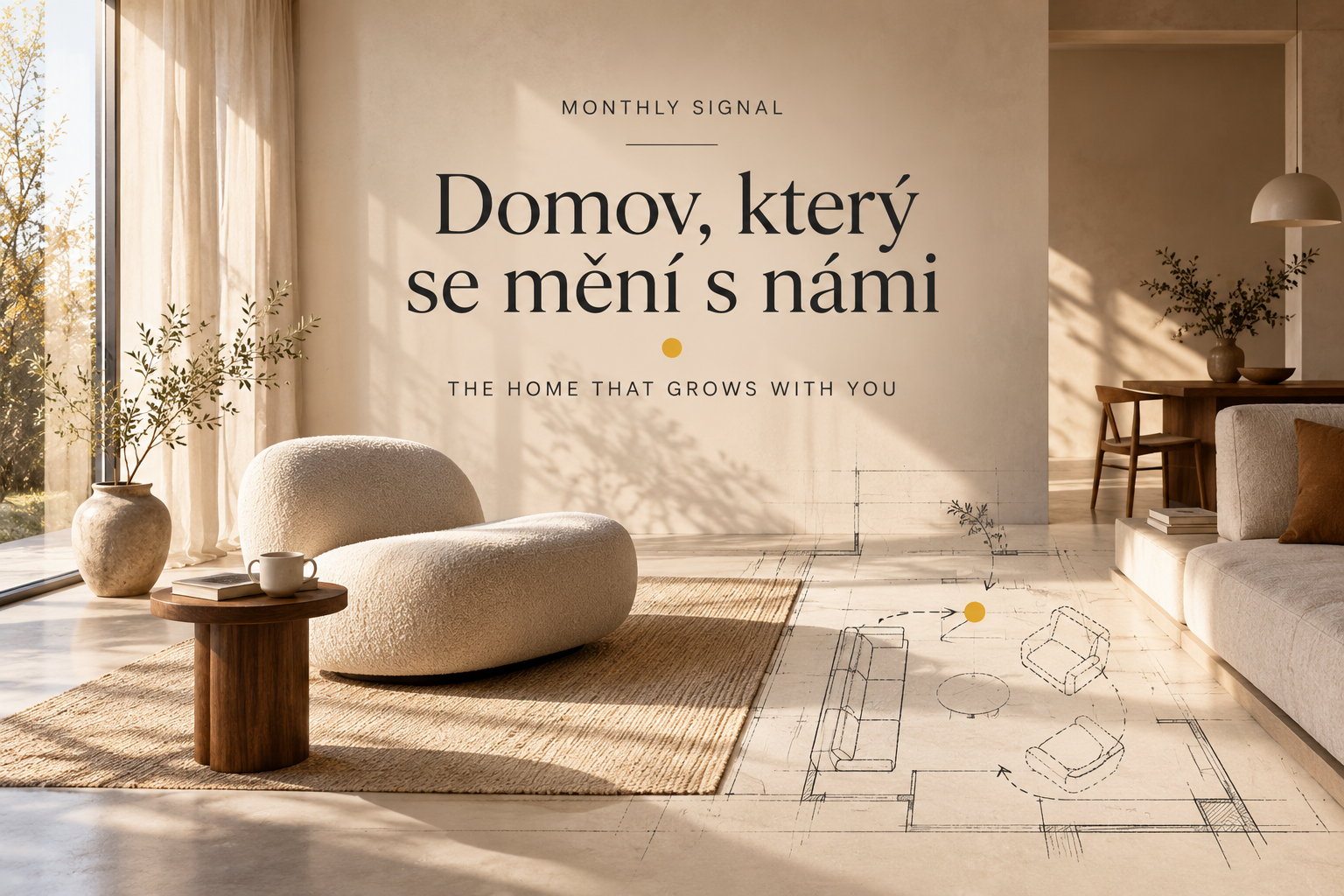 A sunlit minimalist living room in warm beige tones, with an armchair and wooden side table. An architectural floor-plan sketch blends into the floor, showing possible changes to the furniture layout. The image features the title “The Home That Grows with You.”