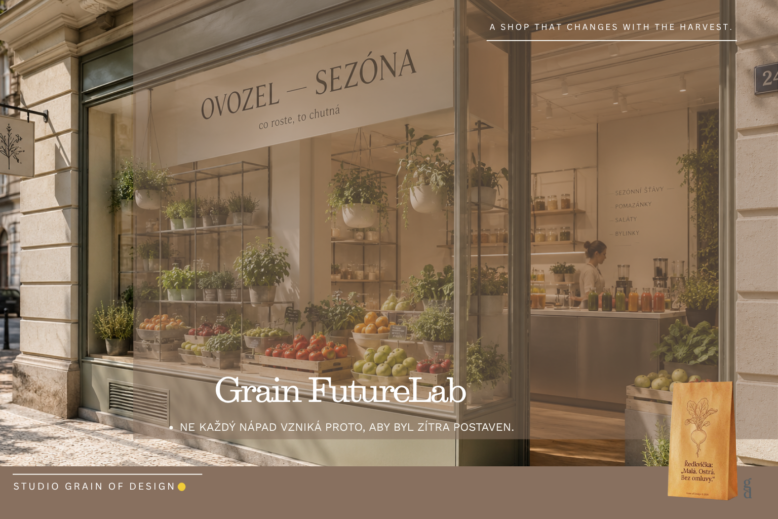 OVOZEL — SEZÓNA, koncept městského obchodu s ovocem, zeleninou a živou sezonní výlohou v rámci Grain FutureLab
